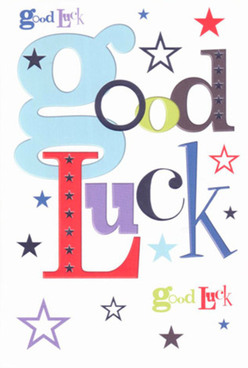 This good luck card feels like a designer's love letter to optimism, the sort of finishing touch you might add to a celebratory bouquet heading out from Flower Delivery Queensbury to mark a new chapter. Dominating the centre are the words 'Good Luck', each letter treated like a unique character: a large baby-blue 'g' with generous, rounded curves; a sturdy, midnight-black 'd'; lively reds that inject energy; mossy greens that hint at grounded calm; and deep purples that add a note of thoughtful seriousness. Every tone stands clearly against the crisp white background, creating a sense of clarity and open space, reminiscent of morning light spilling along the streets between Queensbury Station and the nearby shops. Scattered freely around the phrase are stars of every size and depth of colour-inky navy, misty indigo, bright sky-blue, soft lavender-some sharply defined, others gently fading at the edges, like a sky just before dawn over the local park. Their placement feels spontaneous yet intentional, echoing the random yet hopeful nature of luck itself. The card's surface appears smooth and cool to the touch, as if running your hand along it would feel like brushing a fresh envelope before it's tied to a ribboned bouquet. There's an emotional weight behind the simple message, something that suggests quiet support for someone facing an exam, a driving test, or the first day at a new office near Honeypot Lane. The overall effect is a calm yet confident cheer, radiating the sense that, with this card in hand, the person stepping into the unknown won't have to walk alone.